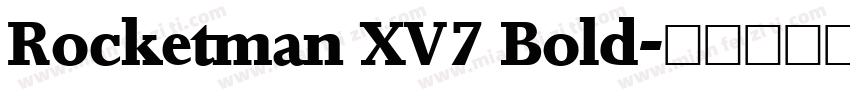 Rocketman XV7 Bold字体转换